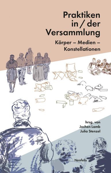 Produktbild: Praktiken in/der Versammlung