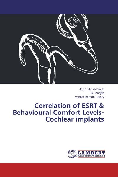 Produktbild: Correlation of ESRT & Behavioural Comfort Levels- Cochlear implants