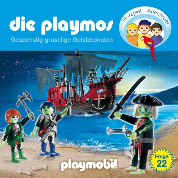 Die Playmos - Das Original Playmobil Hörspiel, Folge 22: Gespenstig gruselige Geisterpiraten