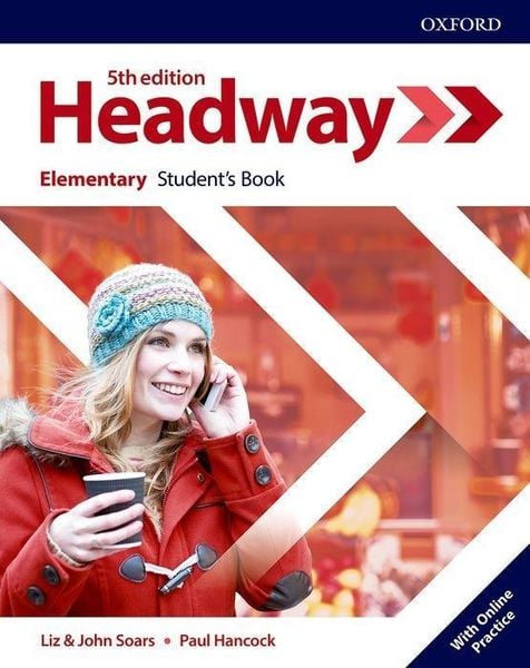 Headway: Elementary. Student's Book with Online Practice, Taschenbuch von Liz Soars,John Soars,Paul Hancock, Oxford University ELT, 978-0-19-452423-0