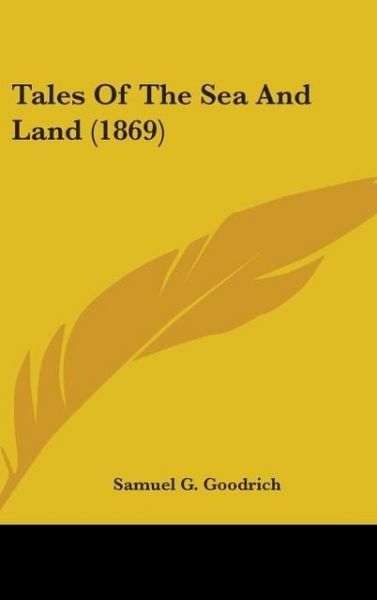 Produktbild: Tales Of The Sea And Land (1869)