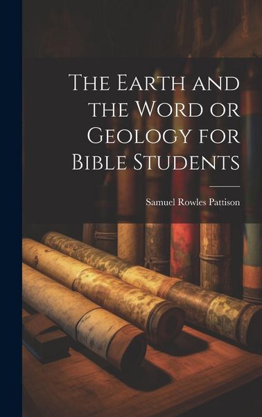 Produktbild: The Earth and the Word or Geology for Bible Students
