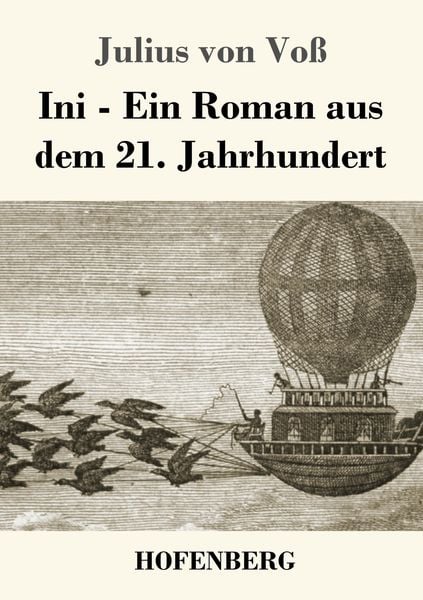 Ini, Taschenbuch von Julius Voss, Hofenberg, 9783743731714