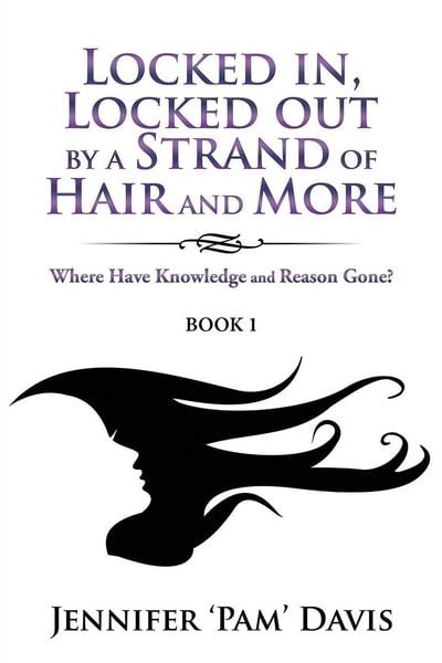 Produktbild: Locked in, Locked Out by a Strand of Hair and More