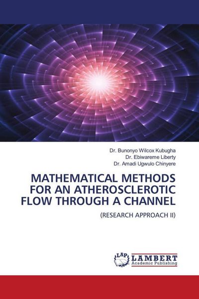 Produktbild: MATHEMATICAL METHODS FOR AN ATHEROSCLEROTIC FLOW THROUGH A CHANNEL