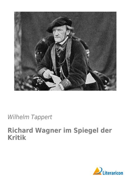 Produktbild: Richard Wagner im Spiegel der Kritik