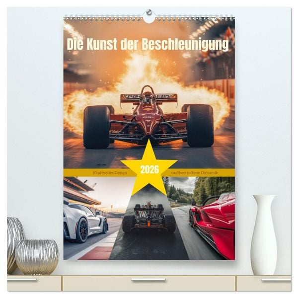 Produktbild: Die Kunst der Beschleunigung (hochwertiger Premium Wandkalender 2026 DIN A2 hoch), Kunstdruck in Hochglanz