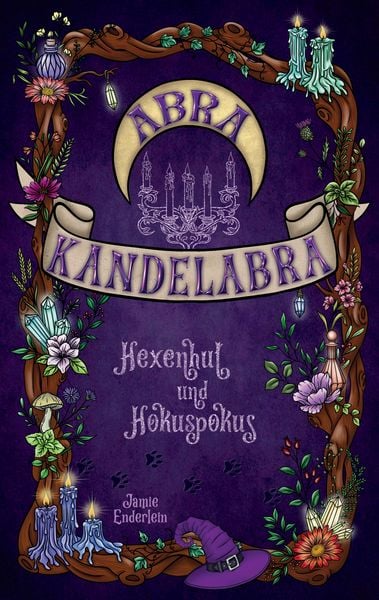 Abra Kandelabra, Taschenbuch von Jamie Enderlein, Tredition, 9783384394880