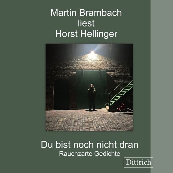 Du bist noch nicht dran. Rauchzarte Gedichte - Horst Hellinger, Download, 9783910732186