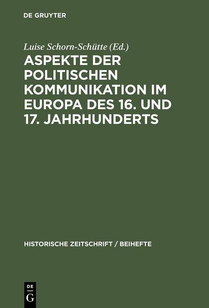 Produktbild: Aspekte der politischen Kommunikation im Europa des 16. und 17. Jahrhunderts