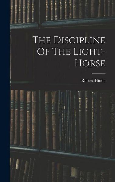 Produktbild: The Discipline Of The Light-horse