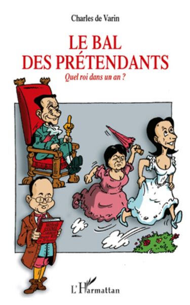 Produktbild: Le bal des pretendants quel roi dans un