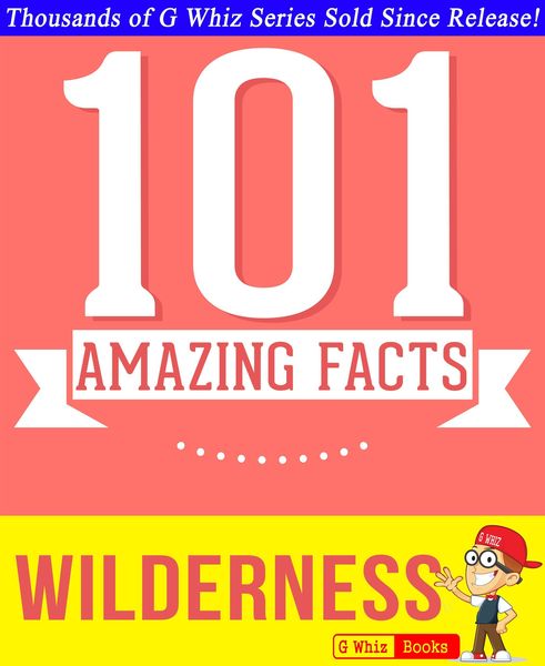 Produktbild: Wilderness - 101 Amazing Facts You Didn't Know (GWhizBooks.com)