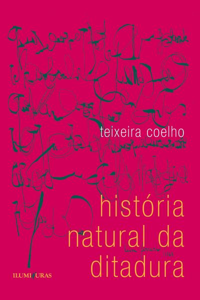 Produktbild: Hist&oacute;ria natural da ditadura