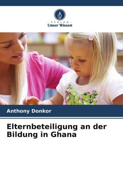 Produktbild: Donkor, A: Elternbeteiligung an der Bildung in Ghana