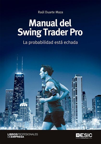 Produktbild: Manual del swing trader pro : la probabilidad est&aacute; echada