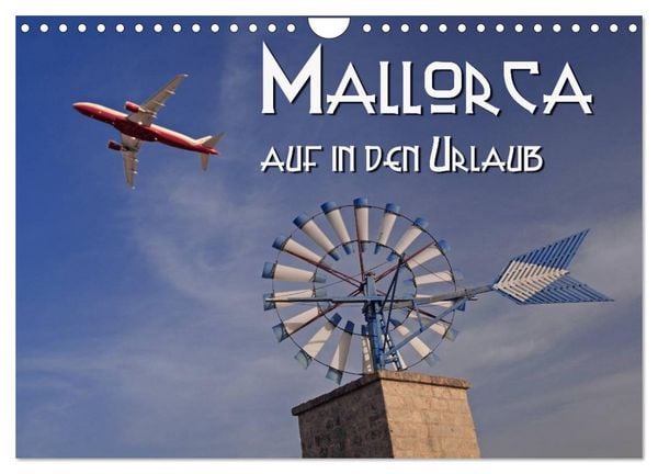 Mallorca - auf in den Urlaub (Wandkalender 2026 DIN A4 quer), CALVENDO Monatskalender