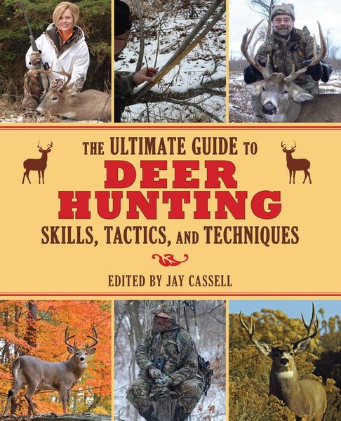 Produktbild: The Ultimate Guide to Deer Hunting Skills, Tactics, and Techniques