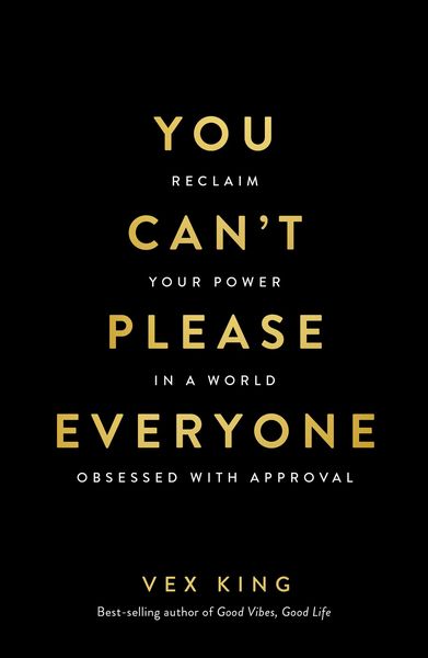 Produktbild: You Can't Please Everyone: The powerful new book from the #1 Sunday Times bestselling author of Good Vibes, Good Life