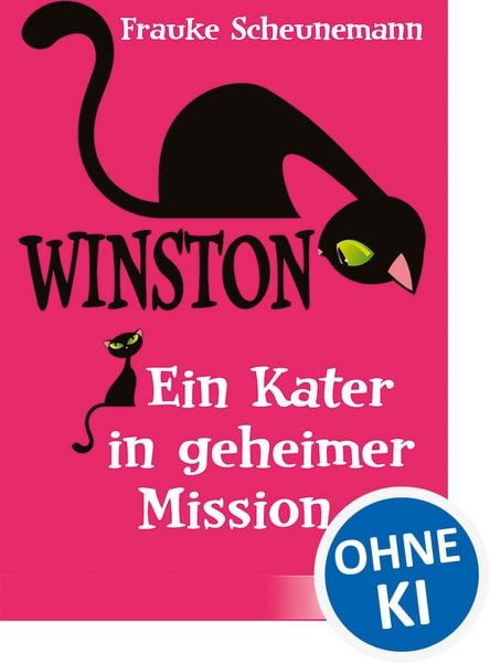Winston (Band 1) - Ein Kater in geheimer Mission, Taschenbuch von Frauke Scheunemann, Loewe, 978-3-7855-8974-8