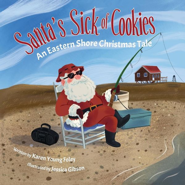 Produktbild: Santa's Sick of Cookies: An Eastern Shore Christmas Tale
