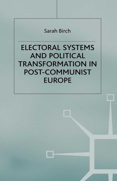 Produktbild: Electoral Systems and Political Transformation in Post-Communist Europe