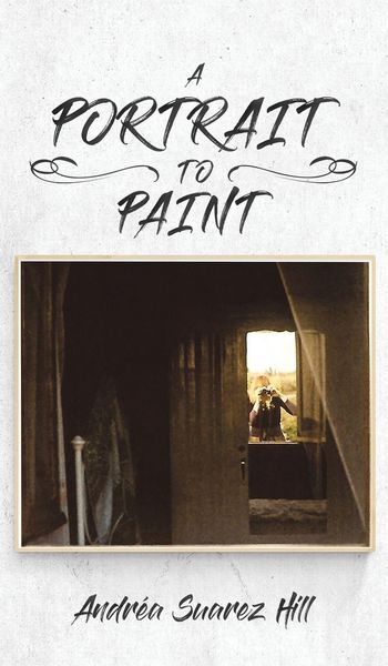 Produktbild: Suarez Hill, A: Portrait to Paint