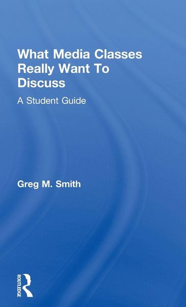 Produktbild: What Media Classes Really Want to Discuss