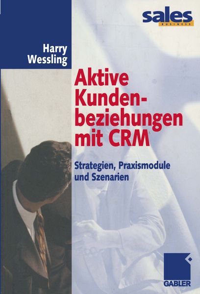 Produktbild: Aktive Kundenbeziehungen mit CRM