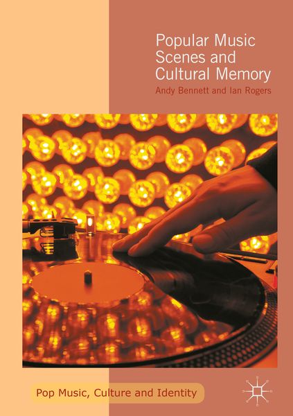 Produktbild: Popular Music Scenes and Cultural Memory