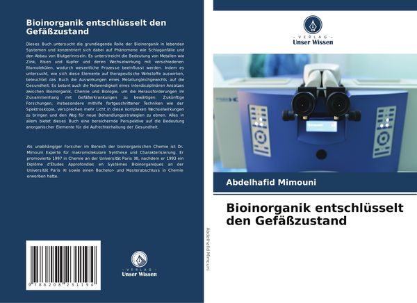 Bioinorganik entschlüsselt den Gefäßzustand, Taschenbuch von Abdelhafid Mimouni, Verlag Unser Wissen, 9786208231194