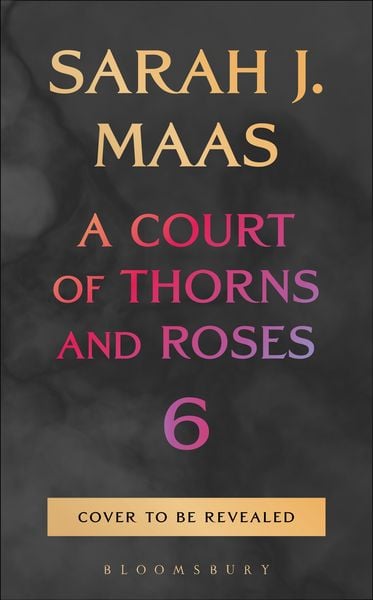 Produktbild: A Court of Thorns and Roses 6