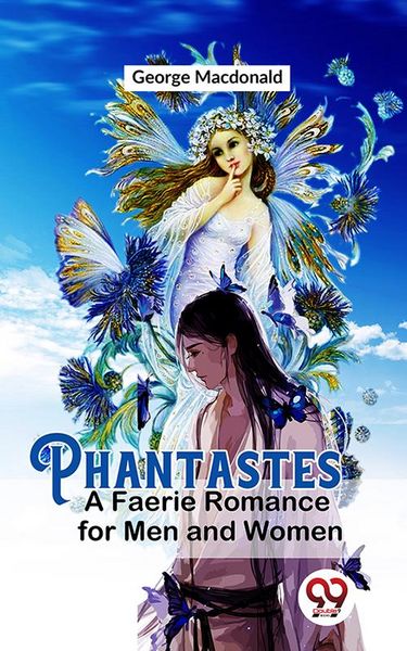 Produktbild: Phantastes A Faerie Romance For Men and Women
