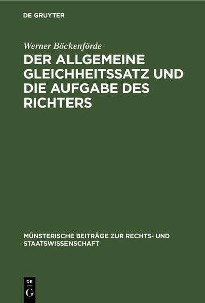 Produktbild: Der allgemeine Gleichheitssatz und die Aufgabe des Richters