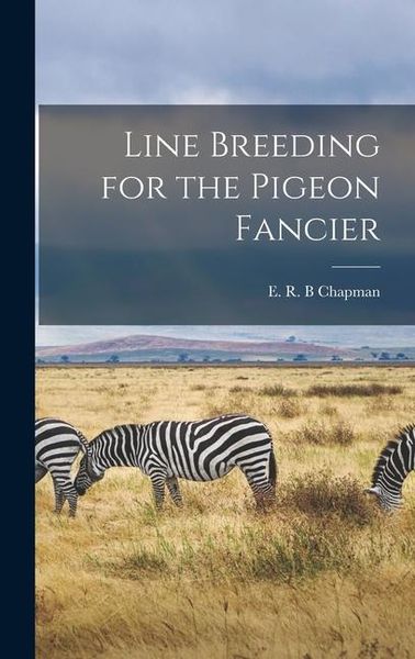 Produktbild: Line Breeding for the Pigeon Fancier