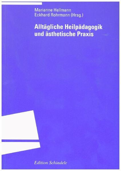 Produktbild: Allt&auml;gliche Heilp&auml;dagogik und &auml;sthetische Praxis