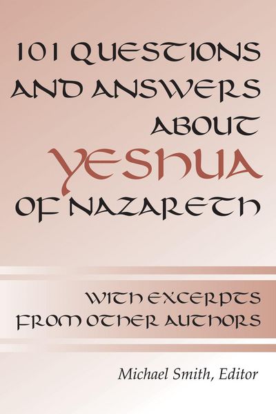 Produktbild: 101 Questions and Answers about Yeshua of Nazareth