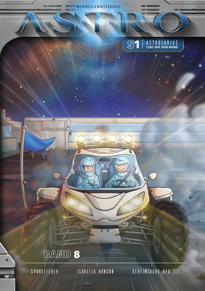 Produktbild: ASTRO S1 - Band 8: Sportfieber, Isabella Hanson, Geheimsache Ufo (1)