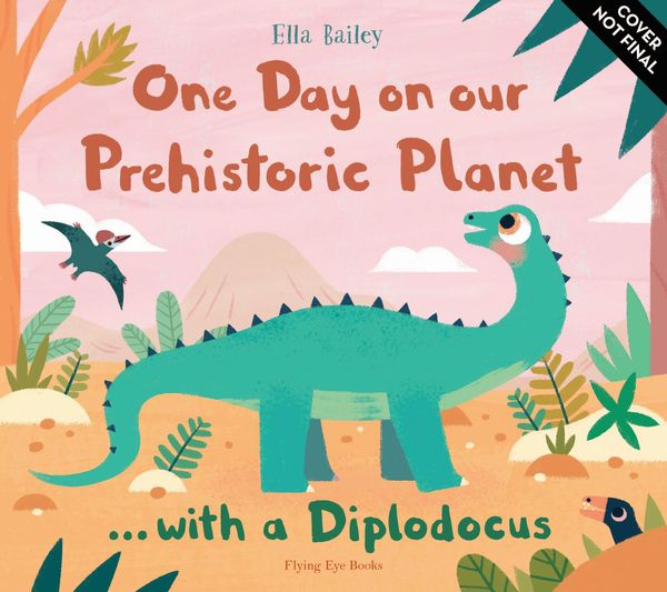 Produktbild: One Day on our Prehistoric Planet... with a Diplodocus