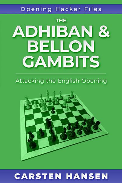 Produktbild: The Adhiban & Bellon Gambits: Attacking the English Opening