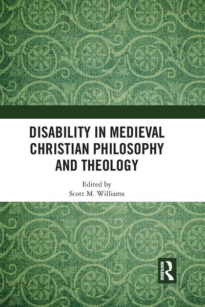 Produktbild: Disability in Medieval Christian Philosophy and Theology