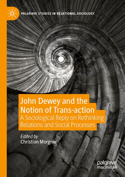 Produktbild: John Dewey and the Notion of Trans-action