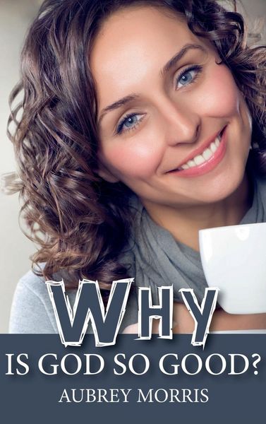 Produktbild: Why is God So Good?