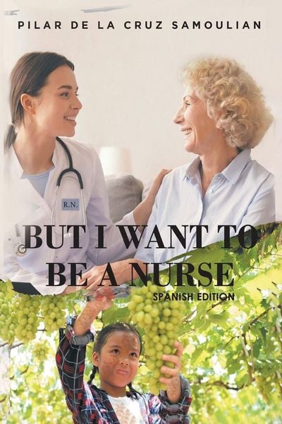 Produktbild: But I Want to be a Nurse (Spanish Version)