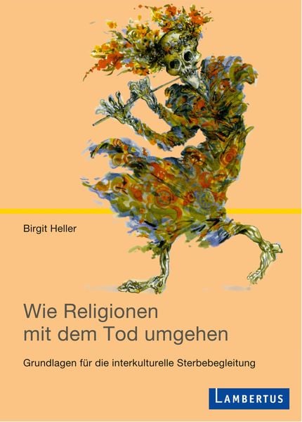 Produktbild: Wie Religionen mit dem Tod umgehen