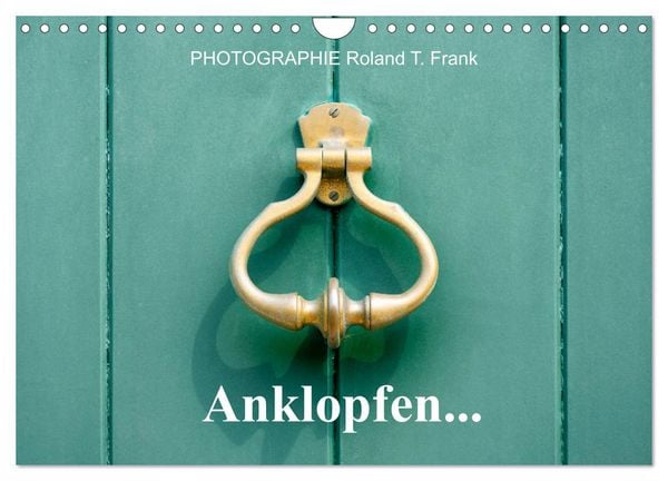 Produktbild: Anklopfen... (Wandkalender 2026 DIN A4 quer), CALVENDO Monatskalender