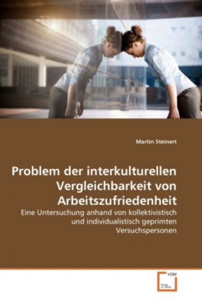 Steinert, M: Problem der interkulturellen Vergleichbarkeit v, Taschenbuch von Martin Steinert, VDM, 9783639353280