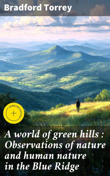 Produktbild: A world of green hills : Observations of nature and human nature in the Blue Ridge