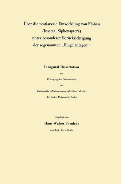 Produktbild: &Uuml;ber die postlarvale Entwicklung von Fl&ouml;hen (Insecta, Siphonaptera) unter besonderer Ber&uuml;cksichtigung der sogenannten "Fl&uuml;gelanlagen"