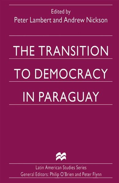 Produktbild: The Transition to Democracy in Paraguay